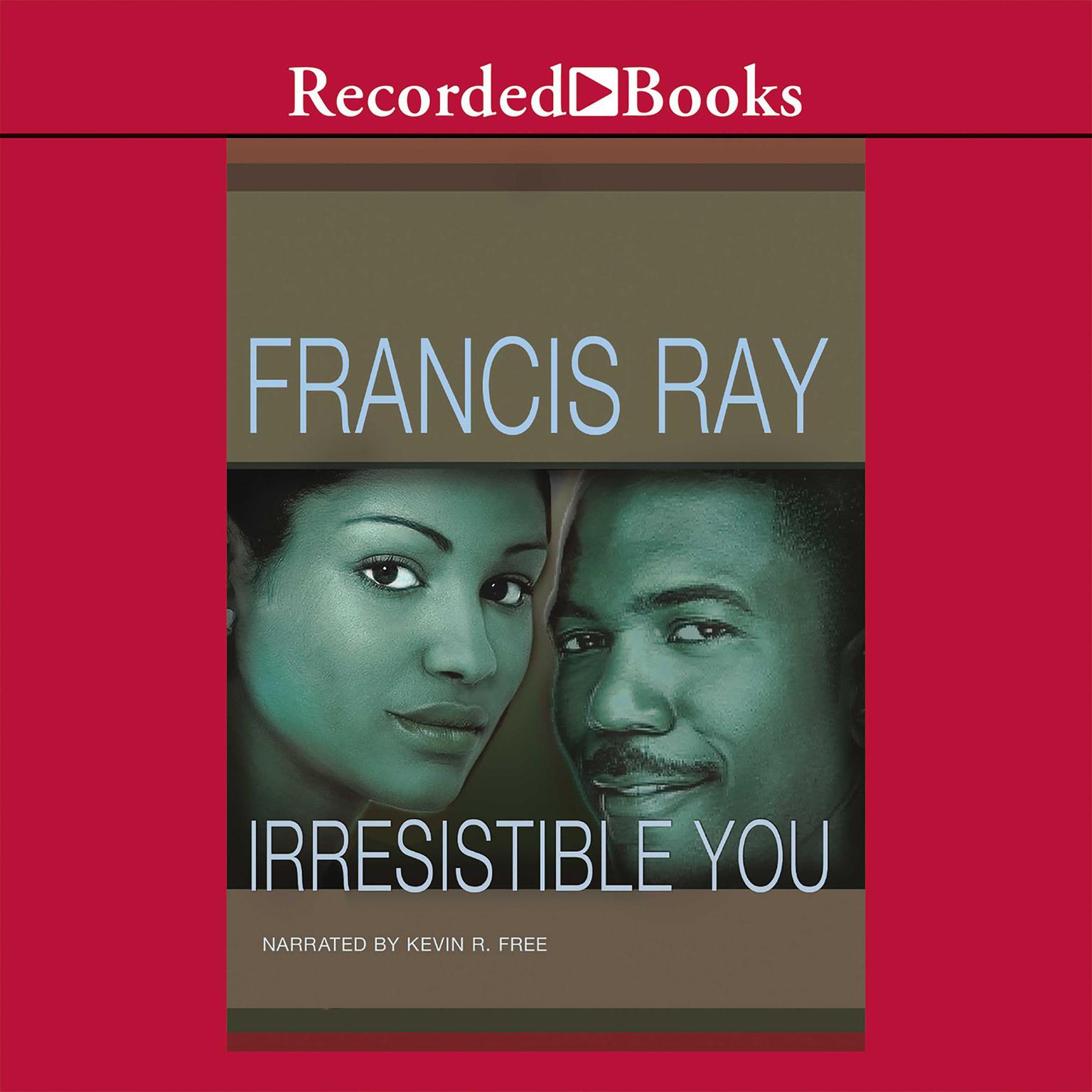 Irresistible You Audiobook, by Francis Ray
