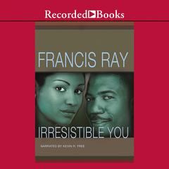 Irresistible You Audiobook, by Francis Ray
