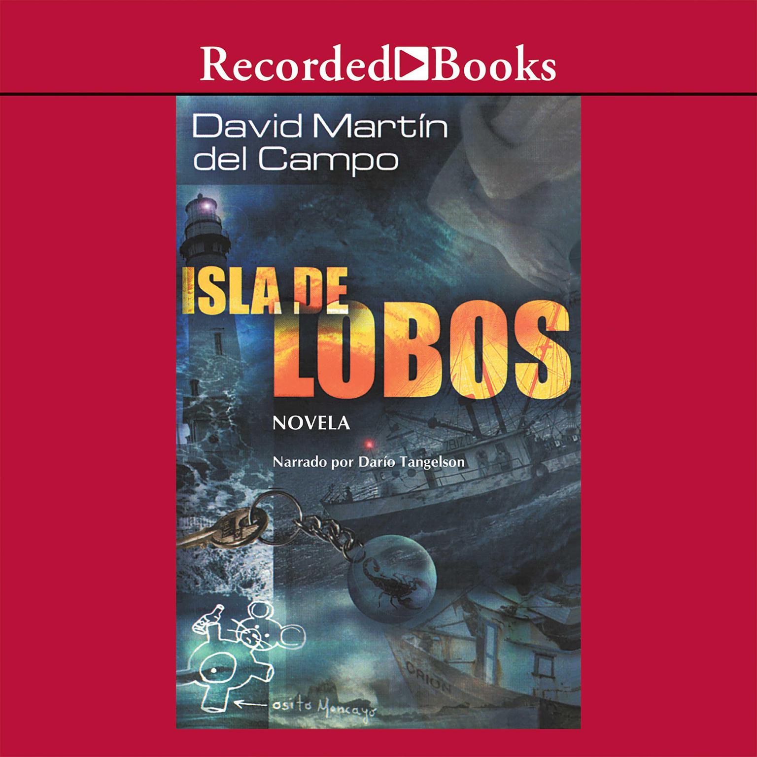 Isla de lobos (Island of the Wolves) Audiobook, by David Martin Del Campo