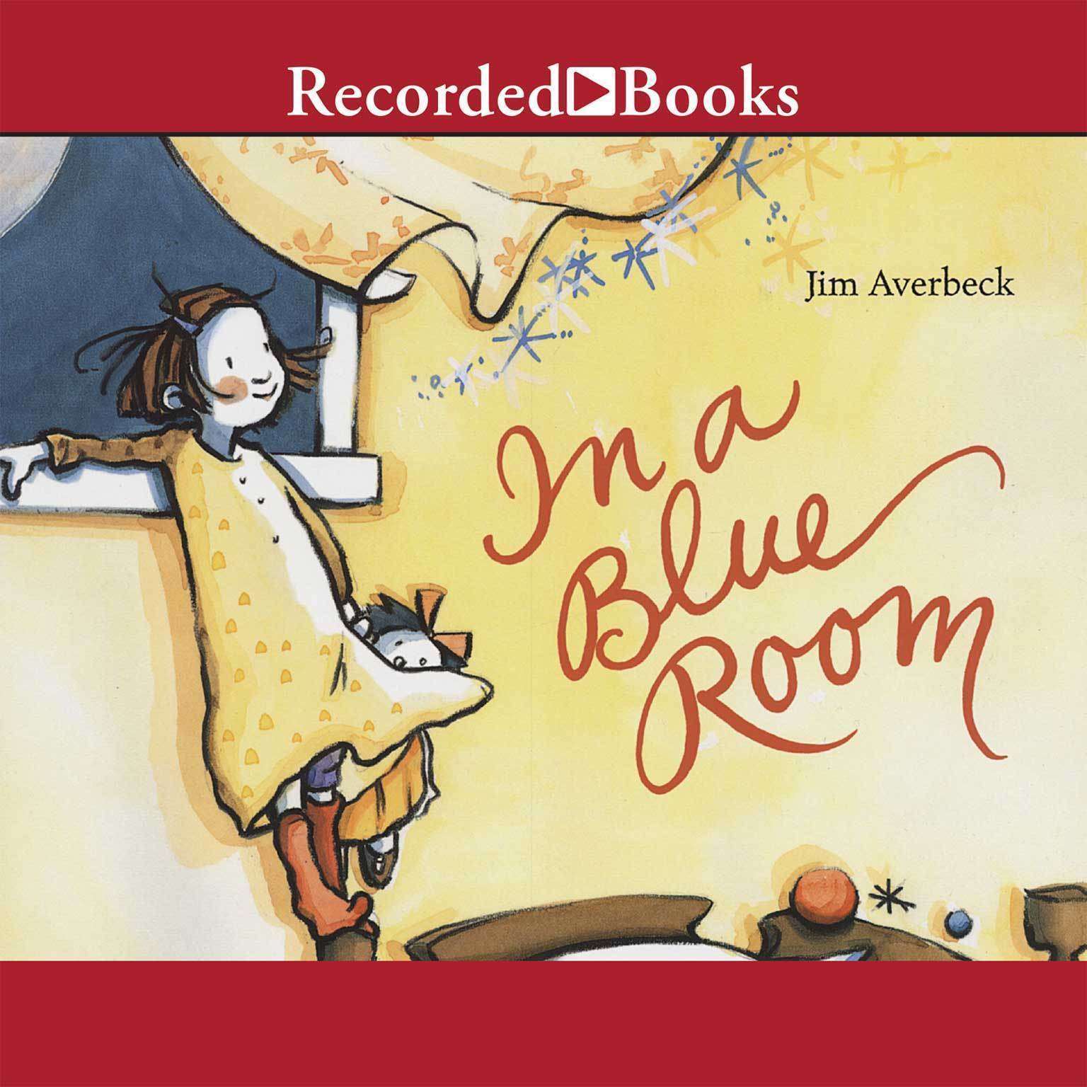 In a Blue Room Audiobook, by Jim Averbeck