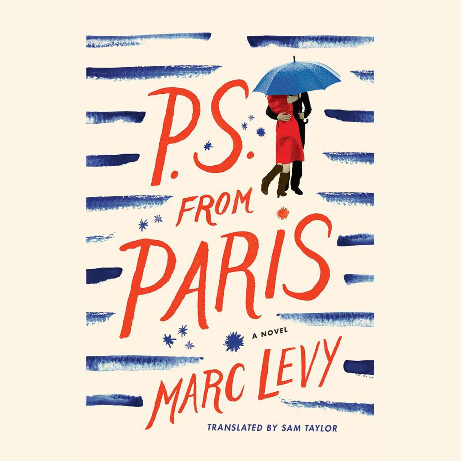 P.S. from Paris: A Novel Audiobook, by Marc Levy