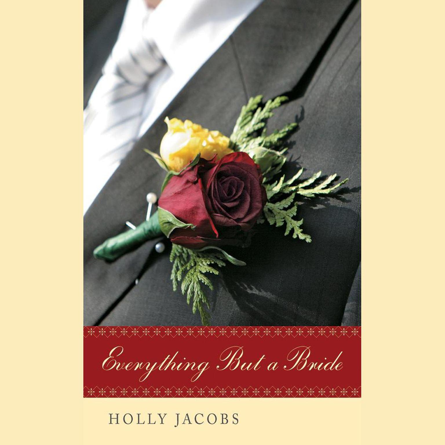 Everything But a Bride Audiobook, by Holly Jacobs