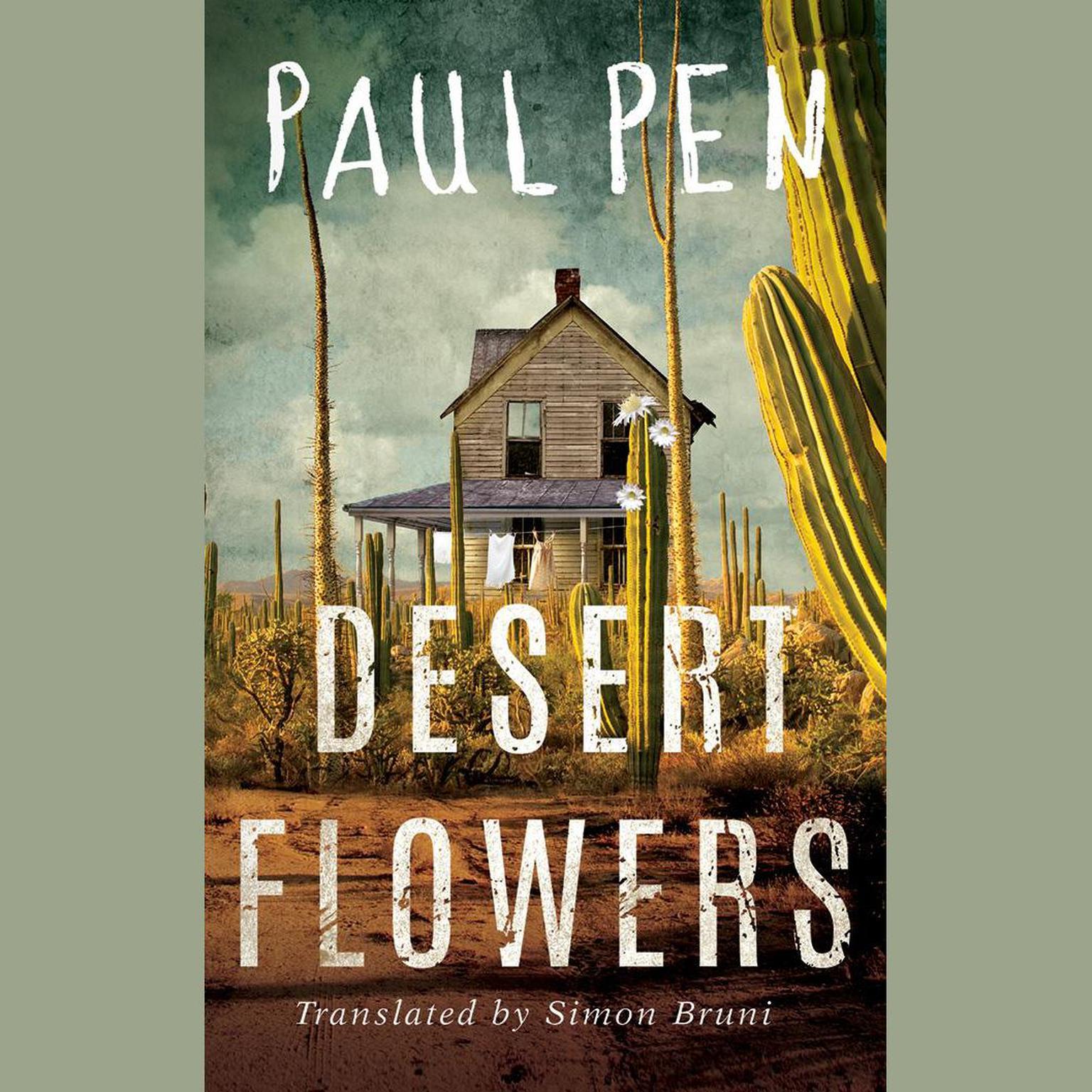 Desert Flowers Audiobook, by Paul Pen
