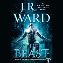 The Beast: A Novel of the Black Dagger Brotherhood Audiobook, by 