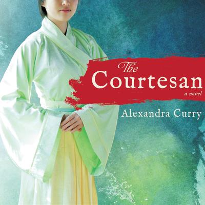 The Courtesan Audiobook, by Alexandra Curry