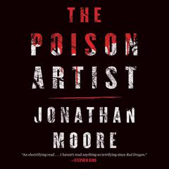The Poison Artist Audiobook, by Jonathan Moore