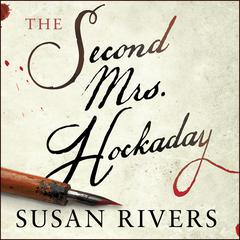 The Second Mrs. Hockaday Audiobook, by Susan Rivers