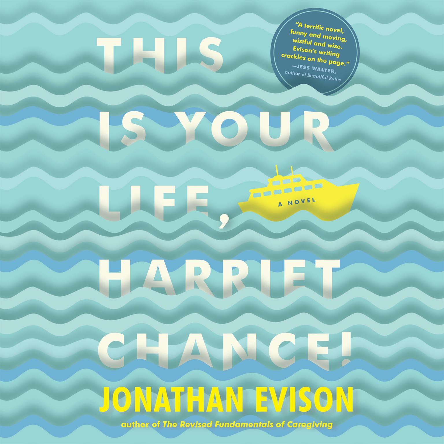 This Is Your Life, Harriet Chance Audiobook, by Jonathan Evison