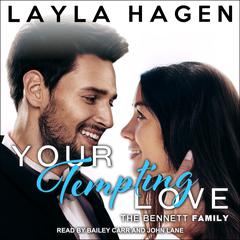Your Tempting Love Audiobook, by Layla Hagen
