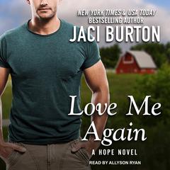 Love Me Again Audiobook, by Jaci Burton