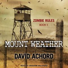 Mount Weather Audiobook, by David Achord