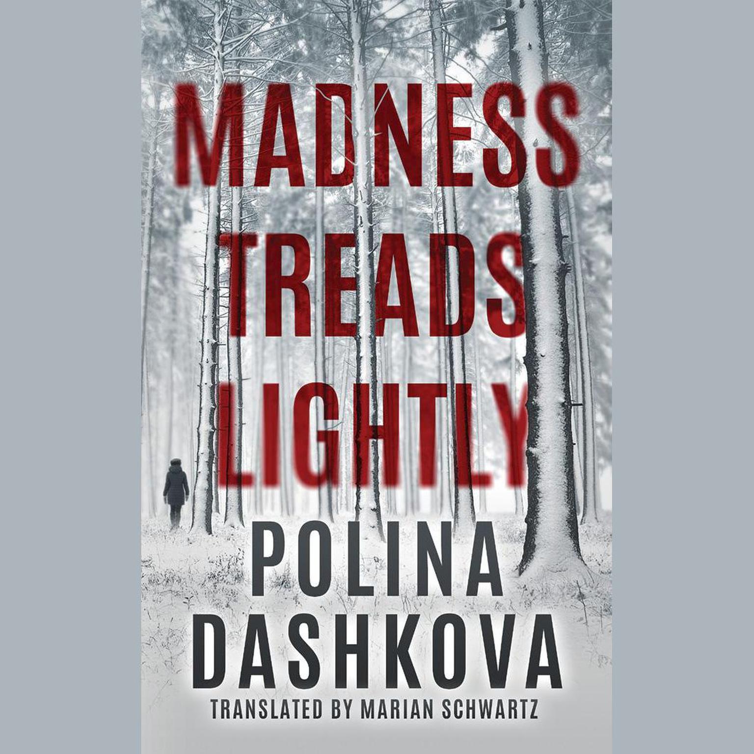 Madness Treads Lightly Audiobook, by Polina Dashkova