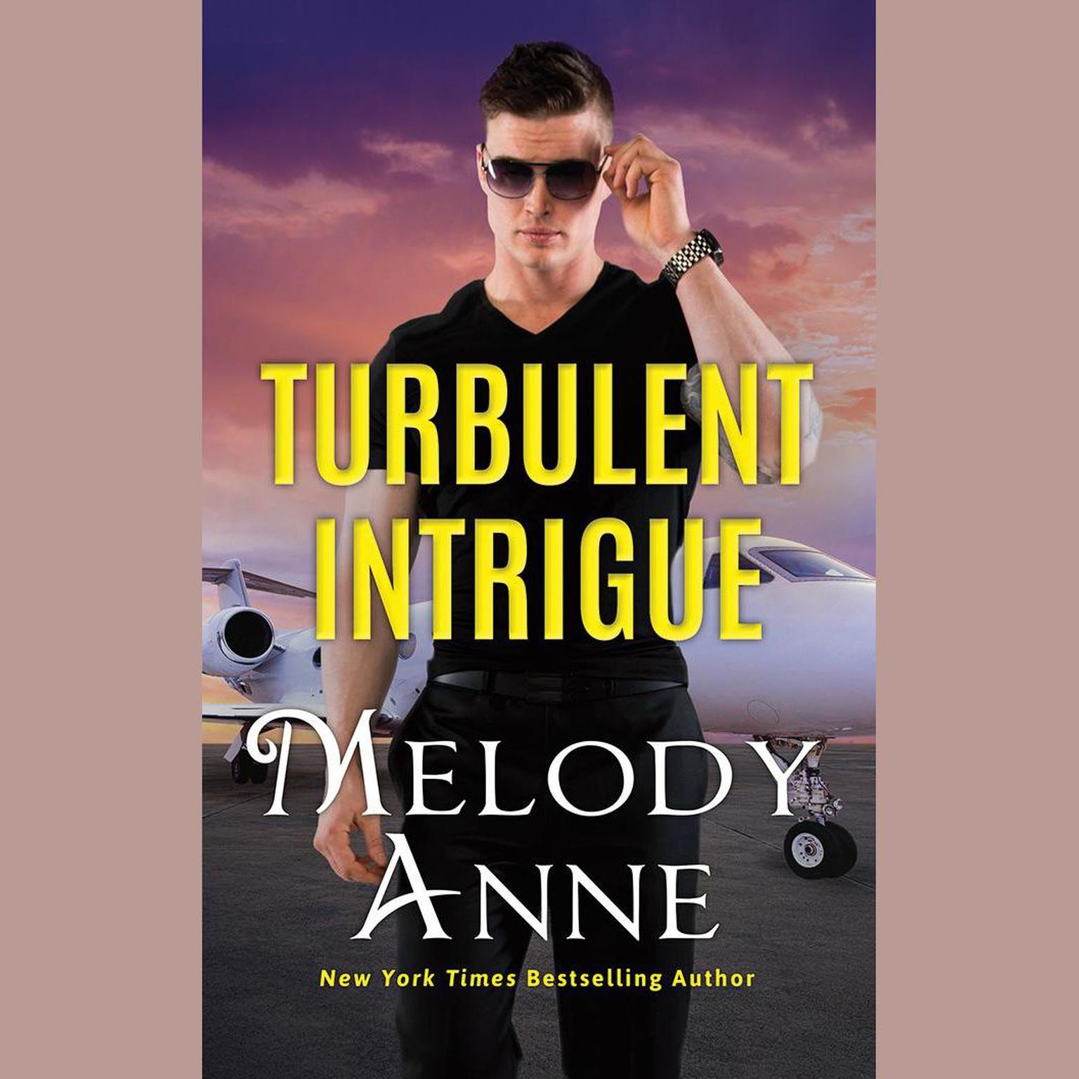 Turbulent Intrigue Audiobook, by Melody Anne