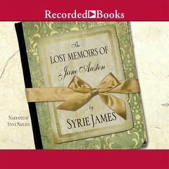 The Lost Memoirs of Jane Austen Audiobook, by Syrie James