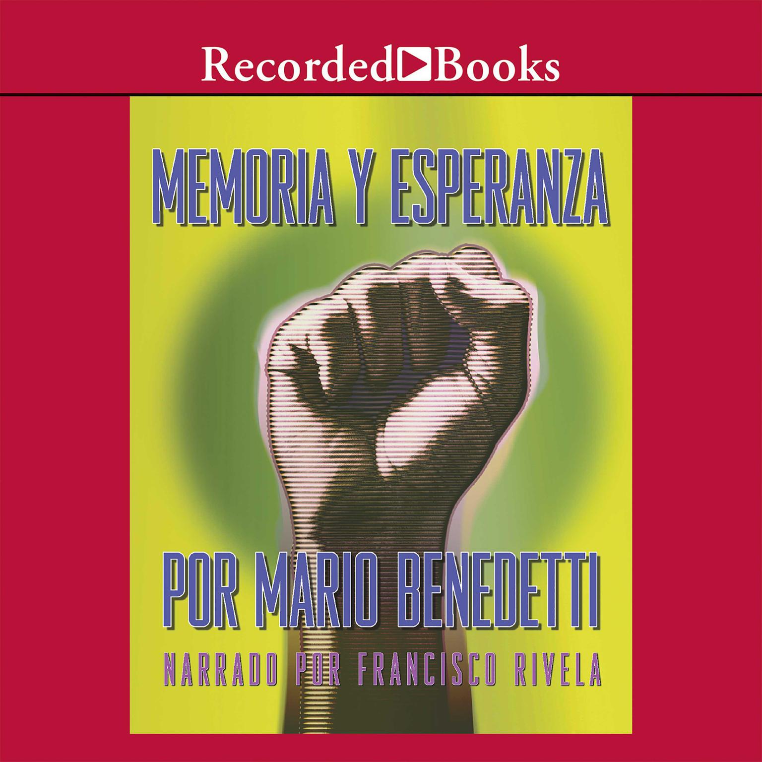 Memoria y Esperanza (Memory and Hope) Audiobook, by Mario Benedetti