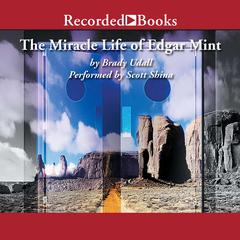 The Miracle Life of Edgar Mint Audiobook, by 