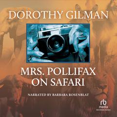 Mrs. Pollifax on Safari Audiobook, by Dorothy Gilman