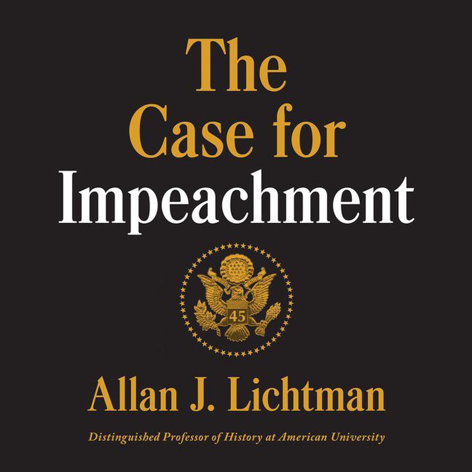 The Case for Impeachment Audiobook, by Allan J. Lichtman