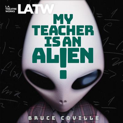 My Teacher Is an Alien Audiobook, by Bruce Coville