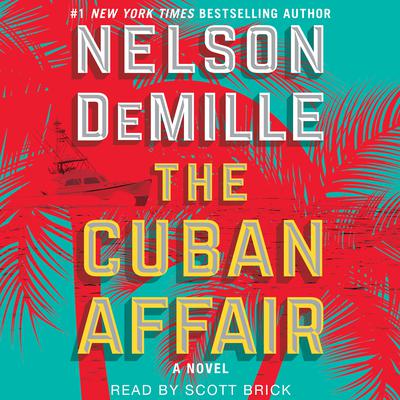 The Cuban Affair Audiobook, by Nelson DeMille