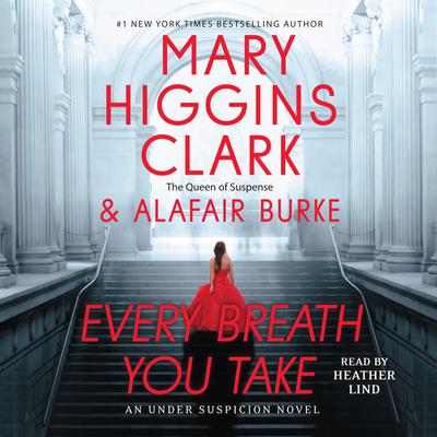 Every Breath You Take Audiobook, by Mary Higgins Clark