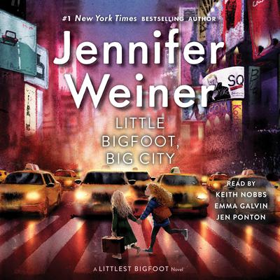 Little Bigfoot, Big City Audiobook, by Jennifer Weiner