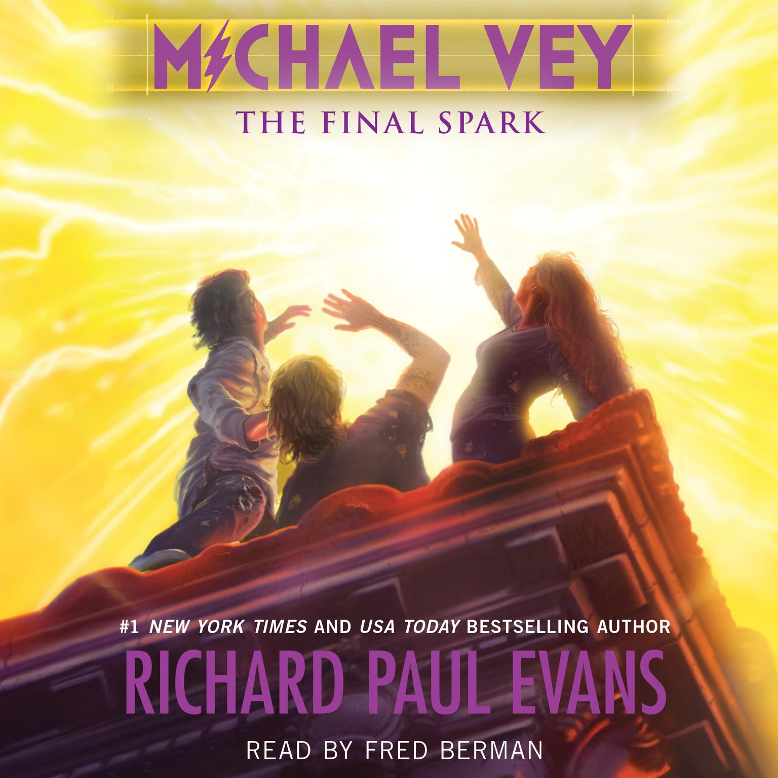 Michael Vey 7: The Final Spark Audiobook, by Richard Paul Evans