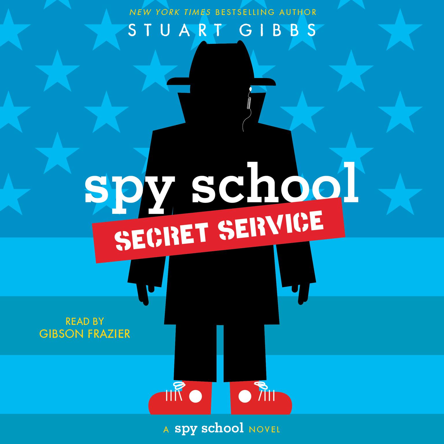 Spy School Secret Service Audiobook, by Stuart Gibbs