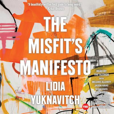 The Misfits Manifesto Audiobook, by Lidia Yuknavitch