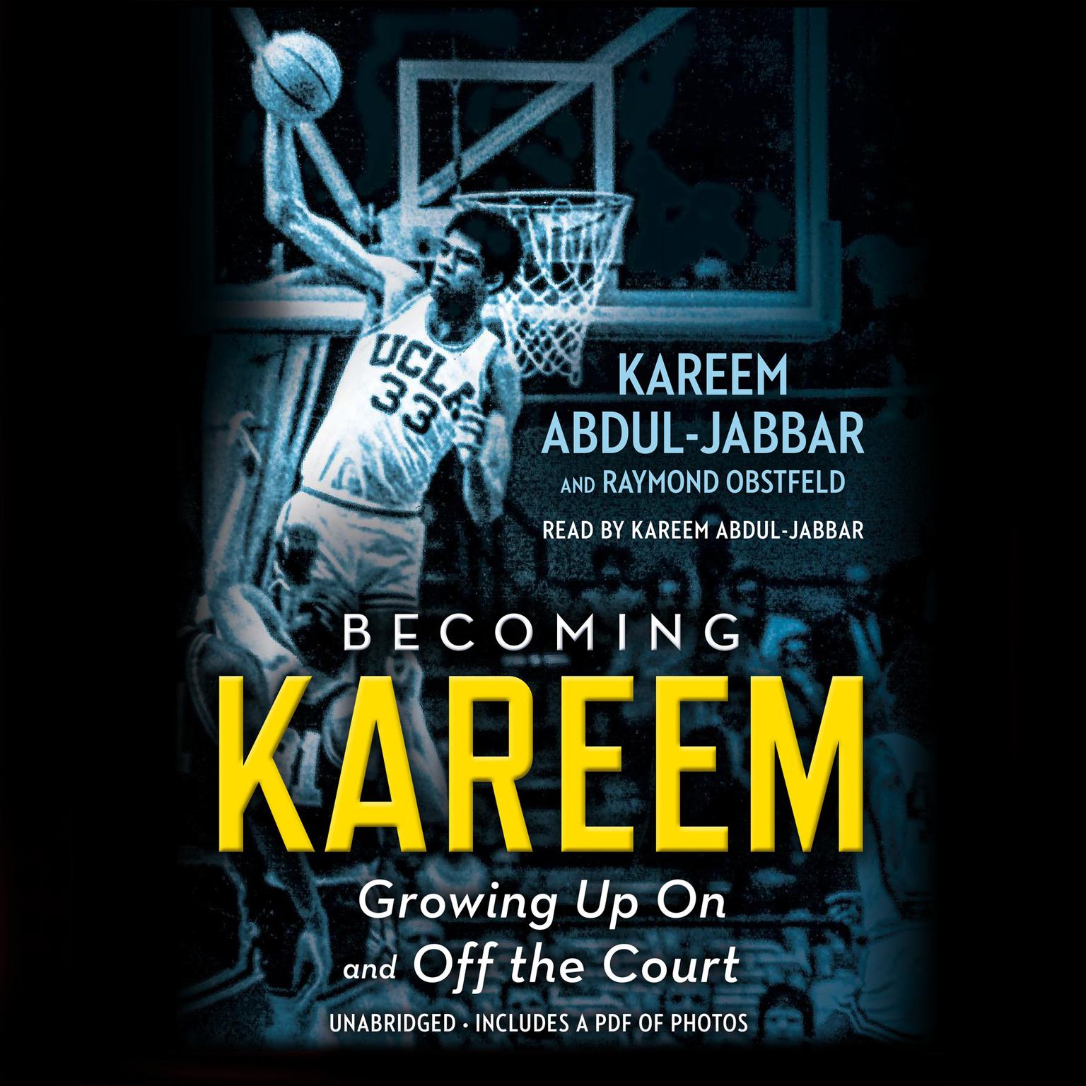 Becoming Kareem: Growing Up On and Off the Court Audiobook, by Kareem Abdul-Jabbar