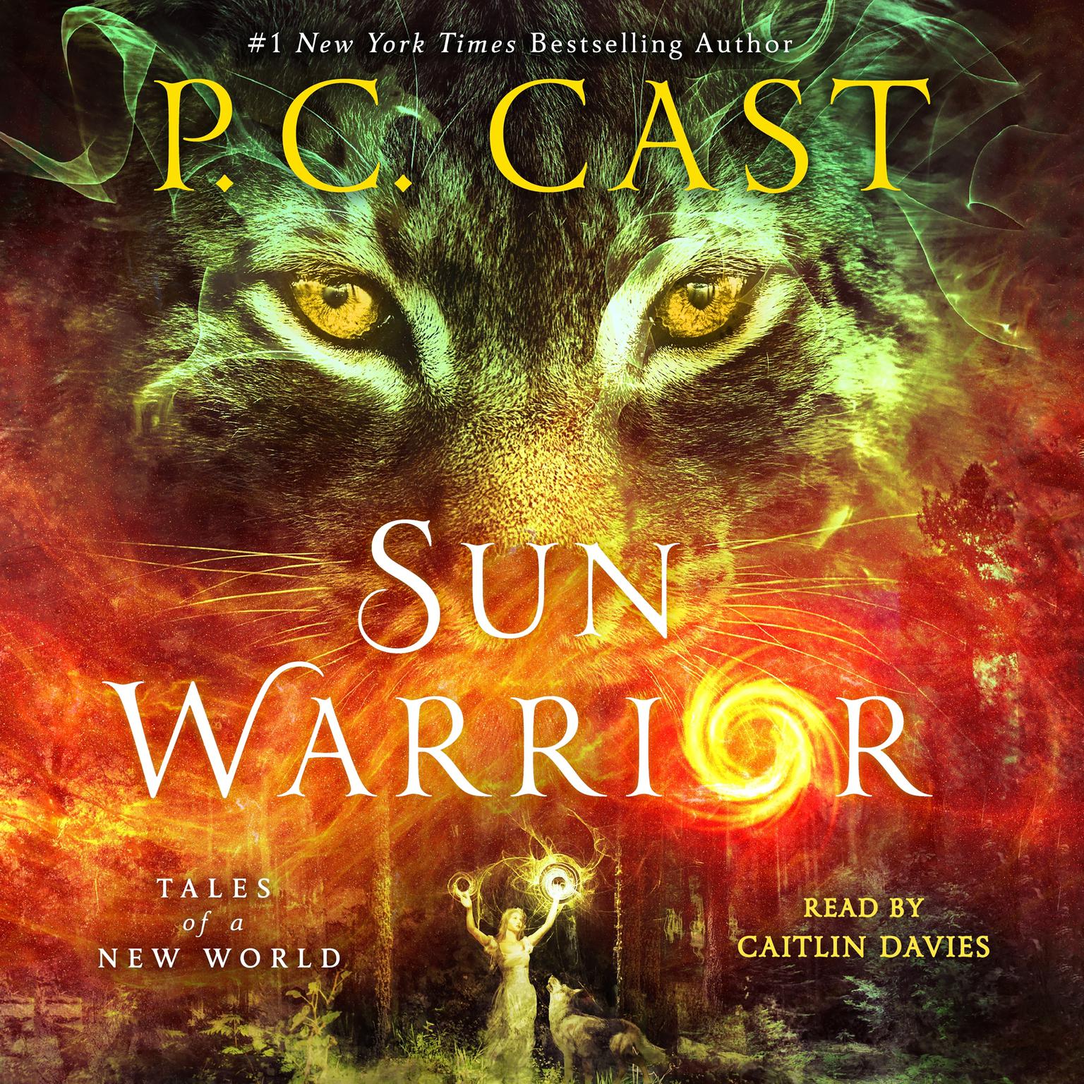 Sun Warrior: Tales of a New World Audiobook, by P. C. Cast