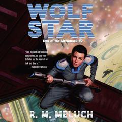 Wolf Star Audiobook, by R. M. Meluch