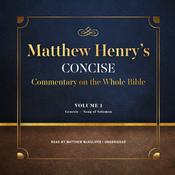 Matthew Henry’s Concise Commentary on the Whole Bible, Vol. 1