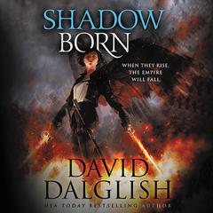 Shadowborn Audiobook, by David Dalglish