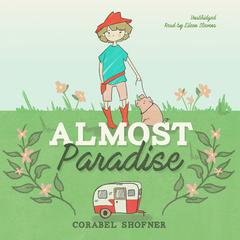 Almost Paradise Audiobook, by Corabel Shofner