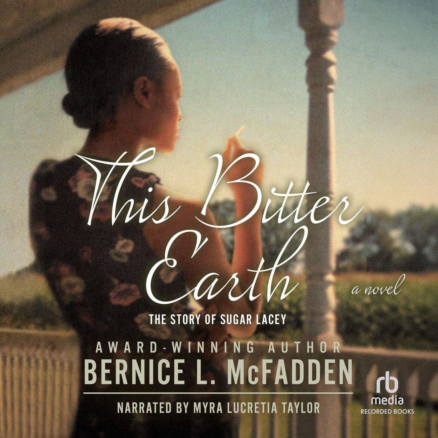 This Bitter Earth Audiobook, by Bernice L. McFadden