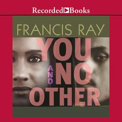 You And No Other Audiobook, by Francis Ray
