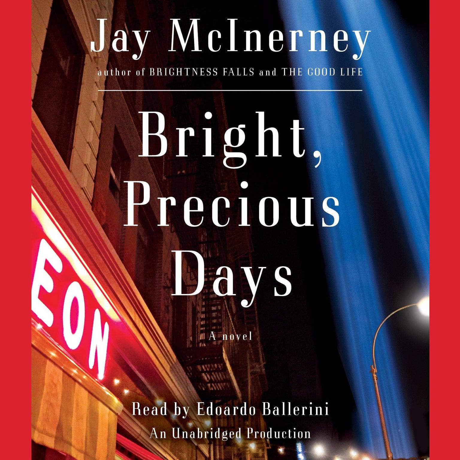Bright, Precious Days: A novel Audiobook, by Jay McInerney