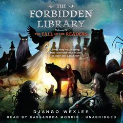 The Fall of the Readers: The Forbidden Library: Volume 4 Audiobook, by Django Wexler