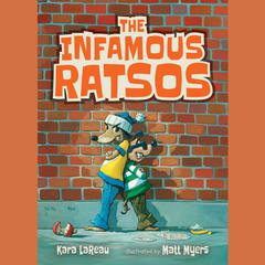 The Infamous Ratsos Audiobook, by Kara LaReau