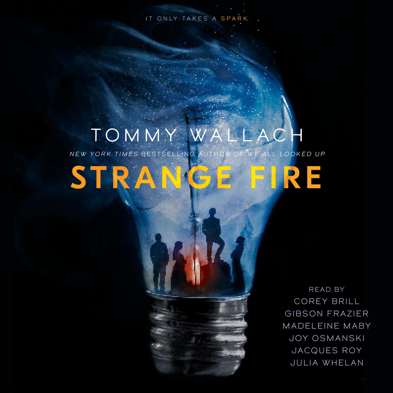 Strange Fire Audiobook, by Tommy Wallach