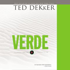 Verde: El circulo libro cero: El comienzo y el fin Audiobook, by Ted Dekker