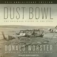 Dust Bowl: The Southern Plains in the 1930s Audiobook, by Donald Worster
