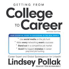 Getting from College to Career Revised Edition: Your Essential Guide to Succeeding in the Real World Audiobook, by 