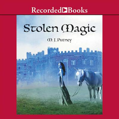 Stolen Magic Audiobook, by Mary Jo Putney