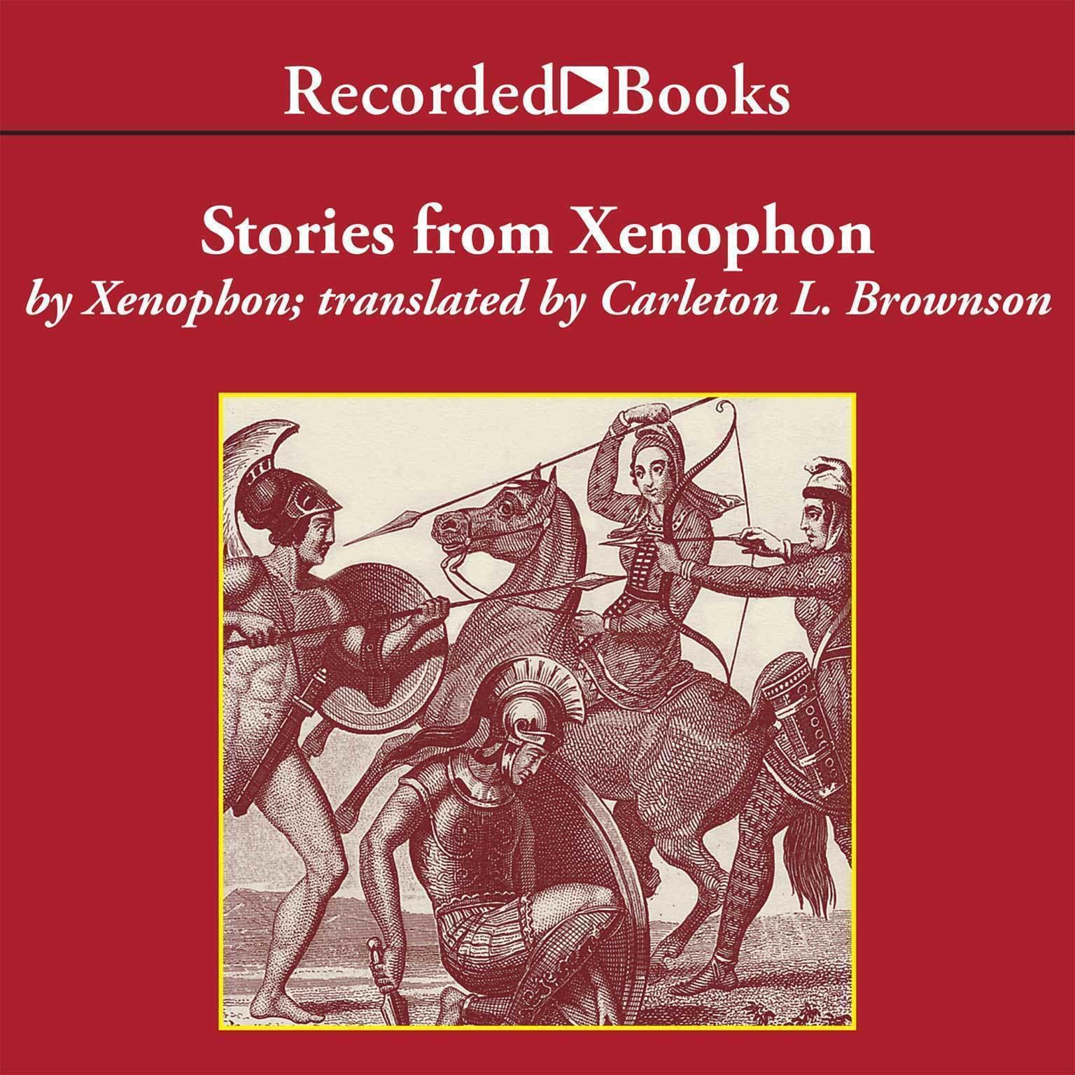 Stories from Xenophon—Excerpts Audiobook, by Xenophon
