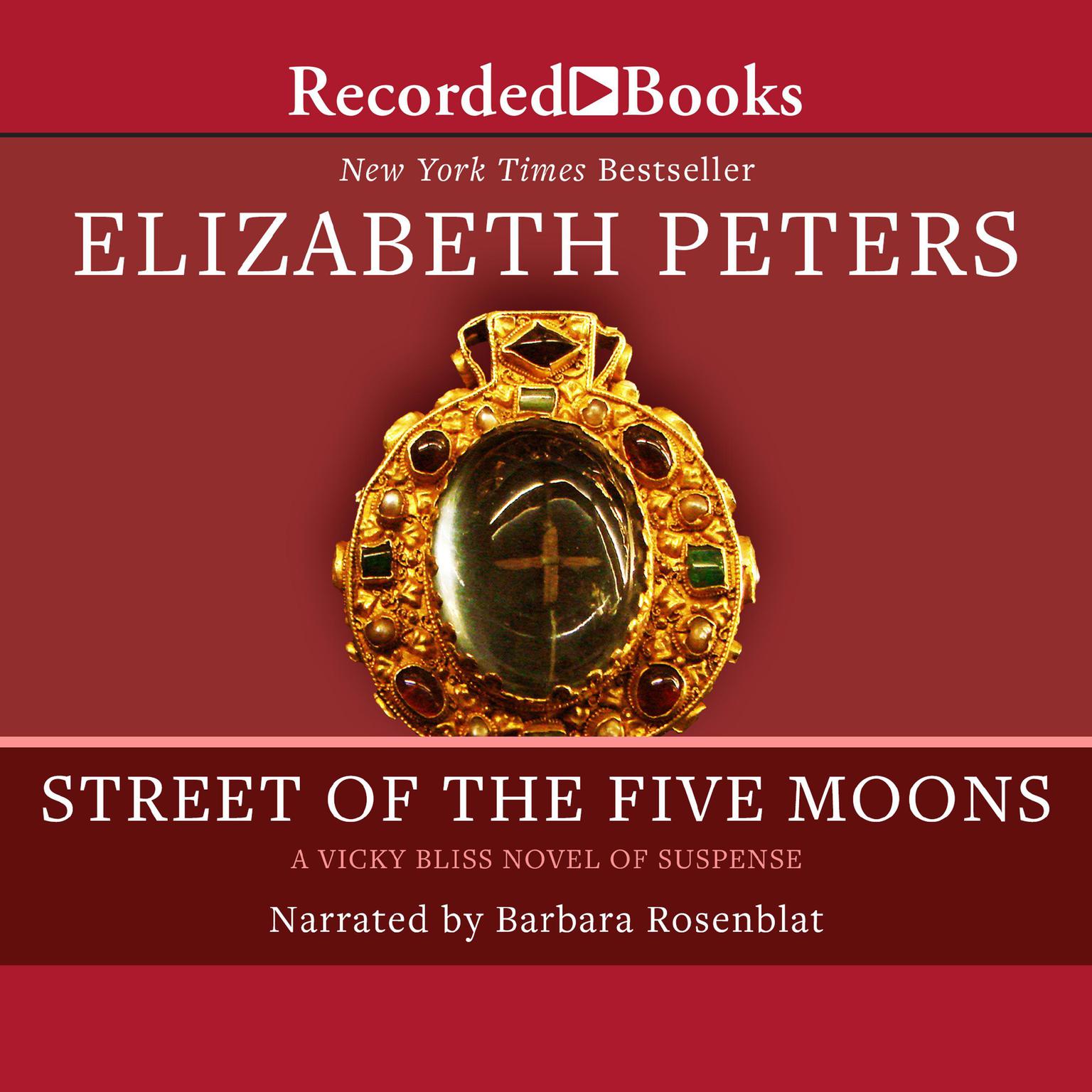 Street of the Five Moons Audiobook, by Elizabeth Peters