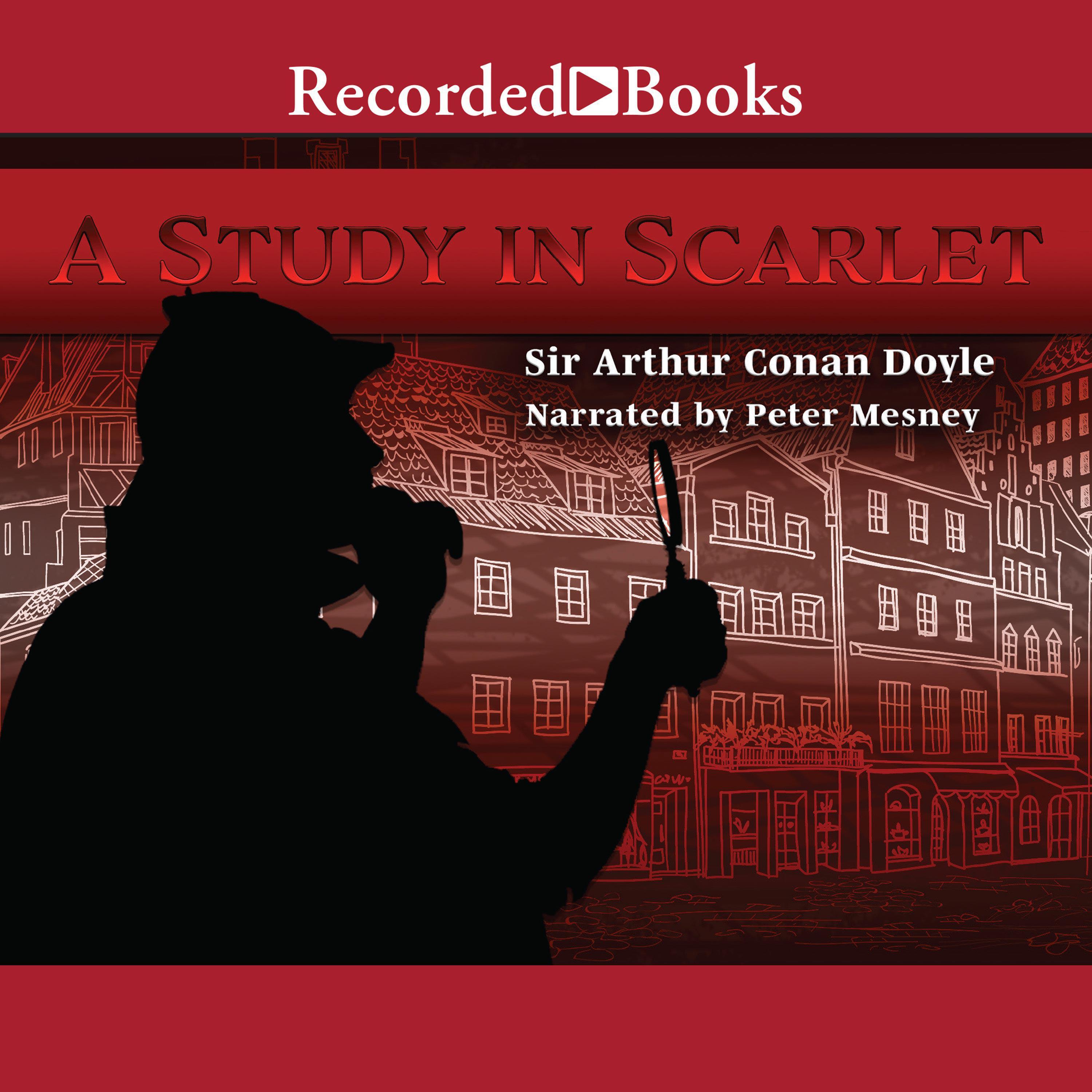A Study In Scarlet Audiobook By Arthur Conan Doyle Read By Peter Mesney