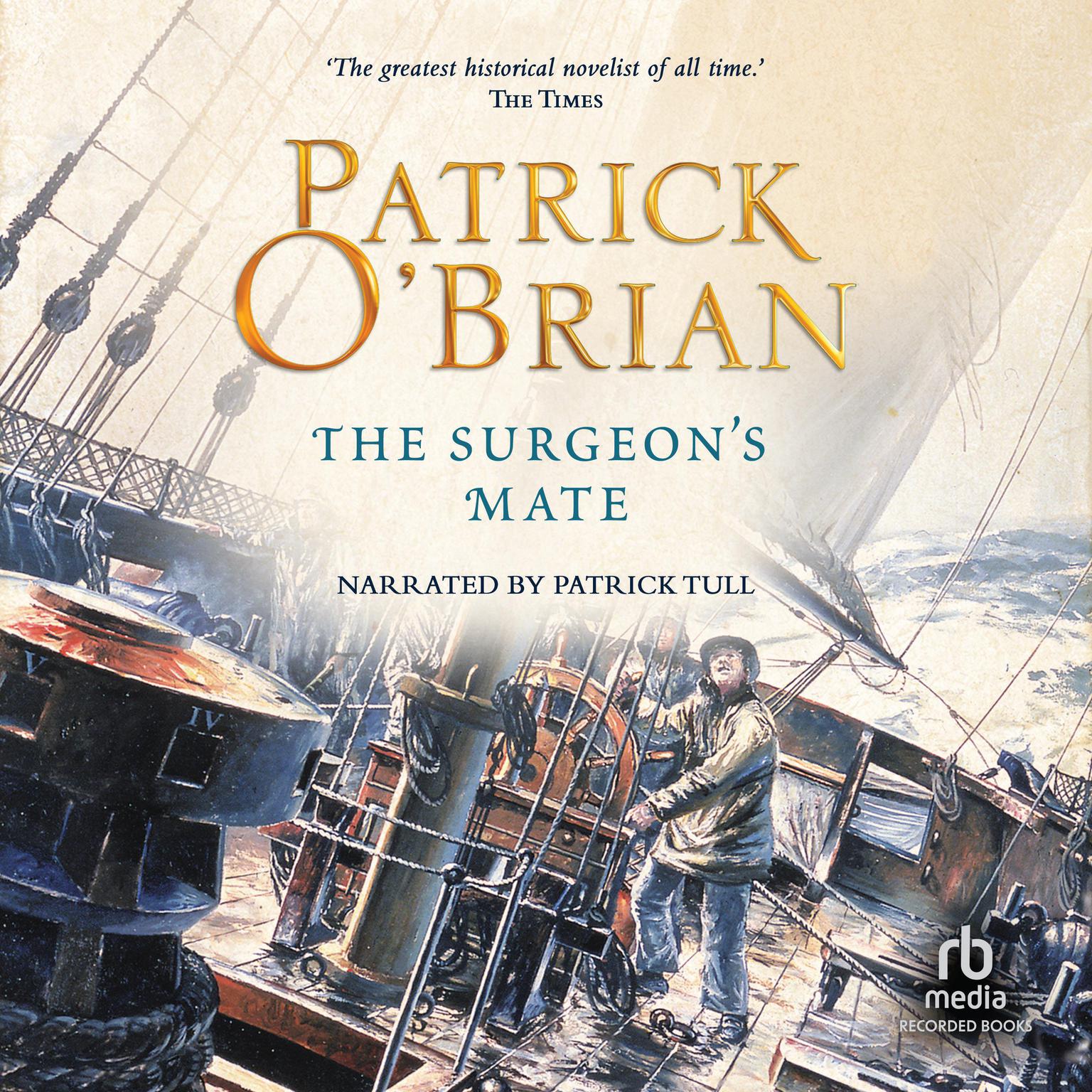 The Surgeons Mate Audiobook, by Patrick O'Brian
