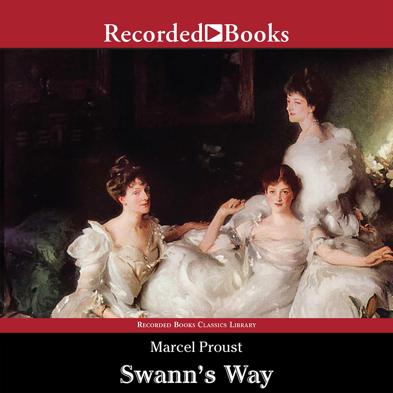 Swanns Way Audiobook, by Marcel Proust